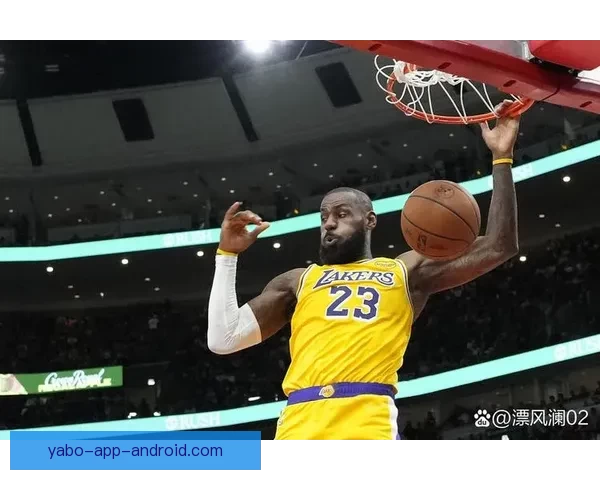 詹姆斯迎历史性里程碑出战湖人魔术创NBA出场纪录